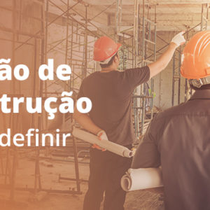 Padrão de Construção Alto x  Baixo: como definir?